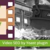 Yoast Video SEO Premium