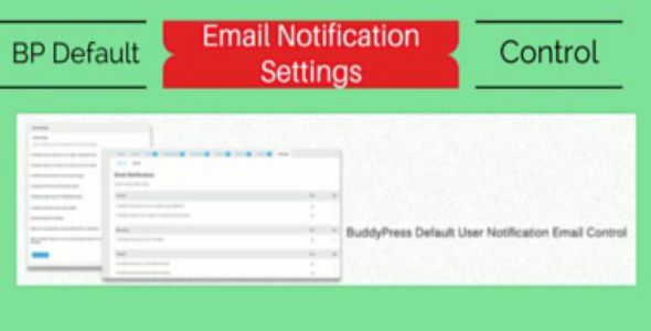 BuddyPress Default Email Notification Settings Control