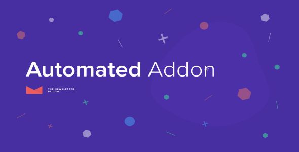 Newsletter Automated Newsletters Addon