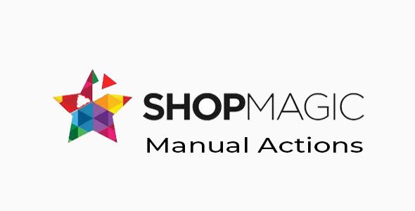 ShopMagic Manual Actions