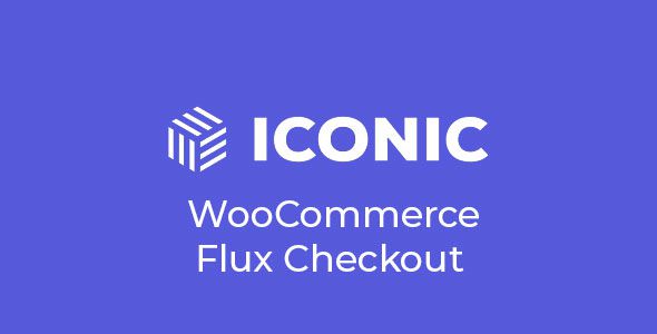 Iconic Flux Checkout for WooCommerce