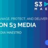 S3 Media Maestro