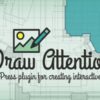 Draw Attention Pro
