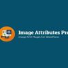 Image Attributes Pro – SEO & Accessibility WordPress Plugin 2 Image Attributes Pro