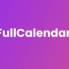 FullCalendar – Event & Schedule Management Plugin for WordPress 2 FullCalendar – Event & Schedule Management Plugin for WordPress