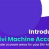 Divi Machine Accounts