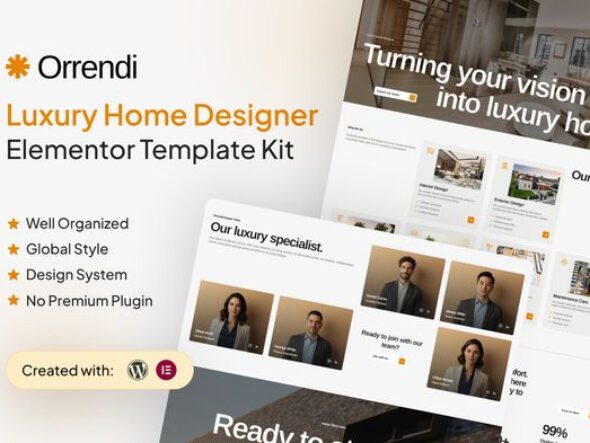 Orrendi - Luxury Home Designer Elementor Template Kit